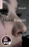 Jan Bergrath, Jan Bergrath - Mordstheater