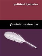Feminist Review Collective, Feminist Review Collective, N NA, Na Na - Political Hystories