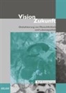 Rolf Zimmermann, Beat Zimmermann - Vision Zukunft