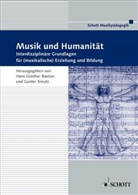 Hans Günther Bastian, Hans G. Bastian, Hans Günther Bastian, Gunter Kreutz, Gunter Kreuzt - Musik und Humanität