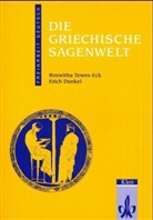 Erich Dunkel, Tewes-Eck, Roswitha Tewes-Eck - Die griechische Sagenwelt, neue Rechtschreibung