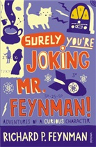 Richard Feynman, Richard P Feynman, Richard P. Feynman, Edwar Hutchings, Edward Hutchings - Surely You're Joking Mr Feynman