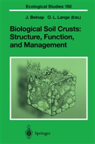 Jayn Belnap, Jayne Belnap, L Lange, L Lange, Otto L. Lange - Biological Soil Crusts: Structure, Function, and Management