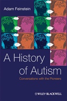 Feinstein, a Feinstein, Adam Feinstein - History of Autism