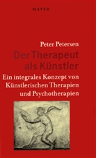 Peter Petersen - Der Therapeut als Künstler