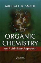Michael Smith, Michael B. Smith - Organic Chemistry