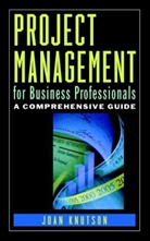 Knutson, Joan Knutson, Knutson Joan, Myilibrary, Joan Knutson, Knutson Joan - Project Management for Business Professionals