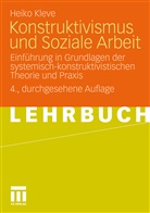 Heiko Kleve - Konstruktivismus und Soziale Arbeit