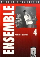 Bern Grunwald, Hilke Grunwald u a - Etudes Francaises, Ensemble - Tl.4: Cahier d' activites