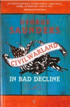 George Saunders - Civil Warland in Bad Decline