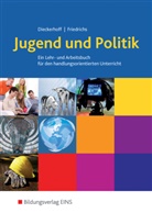 Dieckerhof, Will Dieckerhoff, Willi Dieckerhoff, Friedrichs, Karl Friedrichs - Jugend und Politik, Ausgabe Niedersachsen: Jugend und Politik - Ausgabe für Niedersachsen