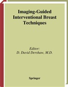 D. D. Dershaw, Davi D Dershaw, David D Dershaw, David D. Dershaw - Imaging-Guided Interventional Breast Techniques