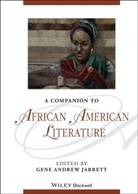 G D Jarrett, Ga Jarrett, Gene Andrew Jarrett, Gen Andrew Jarrett, Gene Andrew Jarrett, Gene A. Jarrett... - Companion to African American Literature
