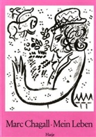 Marc Chagall - Mein Leben