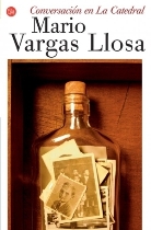 Vargas Llosa, Vargas Llosa, Mario Vargas Llosa - Conversacion en la Catedral