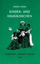Jacob Grimm, Wilhelm Grimm - Kinder- und Hausmärchen
