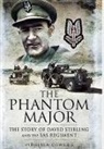 Cowles, Virginia Cowles - Phantom Major: the Story of David Stirling and the Sas Regiment