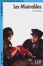 Victor Hugo - Les Miserables. Mit Materialien