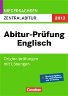 Mona Gulati, Anne Mysegaes - Originalprüfungen 2012: Abitur-Prüfung Englisch, Zentralabitur Niedersachsen 2013