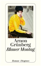 Arnon Grünberg - Blauer Montag