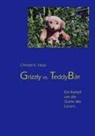 Christel K Haas, Christel K. Haas - Grizzly vs. TeddyBär