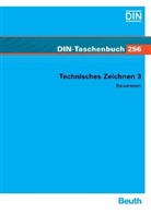 Deutsches Institut für Normung e. V. (DIN), DIN e.V., DIN e.V. (Deutsches Institut für Normung) - Technisches Zeichnen. Bd.3