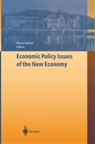 Hors Siebert, Horst Siebert - Economic Policy Issues of the New Economy