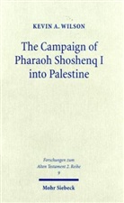 Kevin A. Wilson - The Campaign of Pharaoh Shoshenq I into Palestine