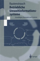 C. Rautenstrauch, Claus Rautenstrauch - Betriebliche Umweltinformationssysteme