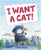 Tony Ross, Tony Ross - I Want a Cat!