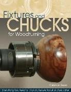 GREEN, Clarence Green, Clarence R. Green, Doc Green - Fixtures and Chucks for Woodturning
