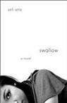 Sefi Atta - Swallow