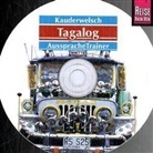Flo Hanewald, Flor Hanewald, Roland Hanewald - Tagalog AusspracheTrainer, 1 Audio-CD (Hörbuch)