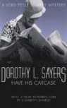 Dorothy L. Sayers - Have His Carcase