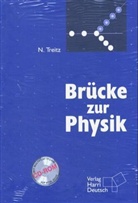 Norbert Treitz - Brücke zur Physik
