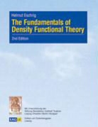 Helmut Eschrig - The Fundamentals of Density Functional Theory