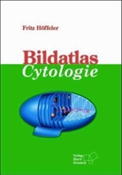 Fritz Höffeler - Bildatlas Cytologie