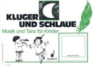 Elsbeth Hörner, Joachim Schuster, Barbara Haselbach, Rudol Nykrin, Rudolf Nykrin, Hermann Regner - Musik und Tanz für Kinder - 3: Kluger Mond und schlaue Feder, mit Elternzeitungen