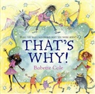 Babette Cole - That's Why !