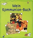 Gudru Böckermann, Wolfgang Hein - Mein Kommunion-Buch
