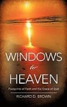 Richard D. Brown - Windows to Heaven