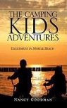 Nancy Goodman - The Camping Kids Adventures