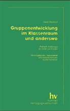 Gene Stanford, Günte Schreiner, Günter Schreiner - Gruppenentwicklung - im Klassenraum und anderswo