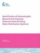G Harrington, G. Harrington, D Noguera, D. Noguera, L Yilmaz, L. Yilmaz - Identification of Heterotrophic Bacteria That Colonize Chloraminated Drinking Water Distribution Systems