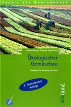 Eghbal, Reyhaneh Eghbal, Eckhar George, Eckhard George - Ökologischer Gemüsebau, m. CD-ROM