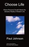 Paul Johnson - Choose Life