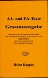 Heinz Kappes - AA- und EA-Texte. Gesamtausgabe