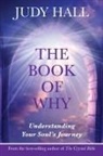 Judy Hall, Judy H. Hall - The Book of Why