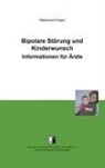 Stephanie Krüger - Bipolare Störung und Kinderwunsch