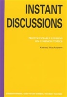 Richard MacAndrew, Ron Martinez, Richard McAndrew - Instant Discussions
